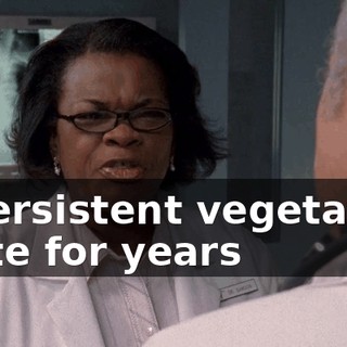 a persistent vegetative state for years