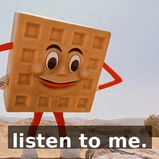 listen to me.