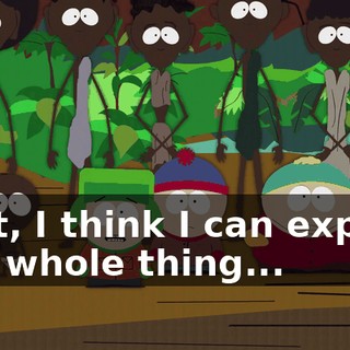 Wait, I think I can explain this whole thing...