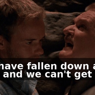 We have fallen down a well and we can't get out!