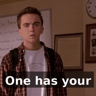 One has your
