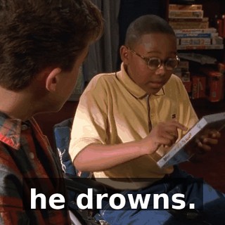 he drowns.
