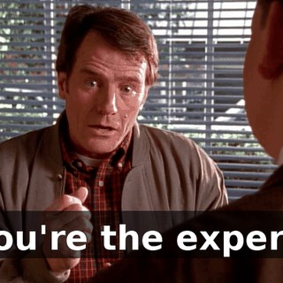 You're the expert.