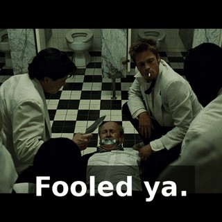 Fooled ya.