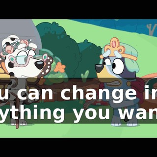 You can change into anything you want.