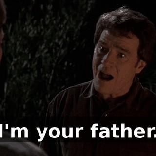 I'm your father.