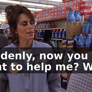 Suddenly, now you want to help me? Why?