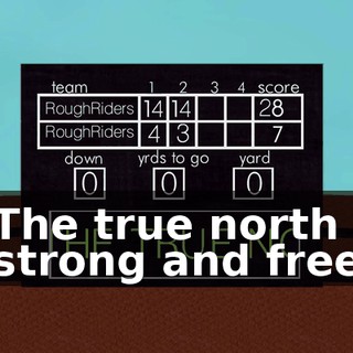 ♪ The true north strong and free ♪