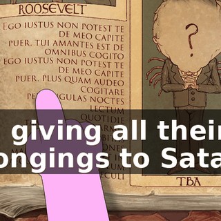 and giving all their belongings to Satan...