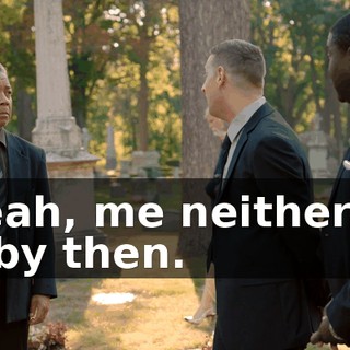 - Yeah, me neither. I'll be by then.