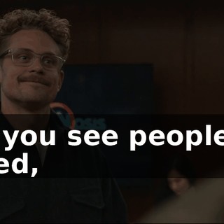 So you see people in need,
