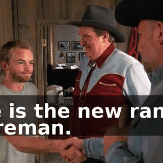 He is the new ranch foreman.