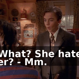 - What? She hated her? - Mm.