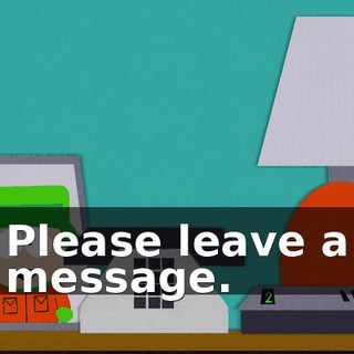 Please leave a message.