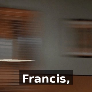 Francis,