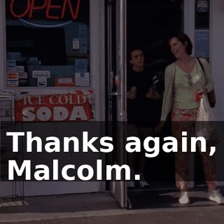 Thanks again, Malcolm.