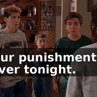 Our punishment's over tonight.