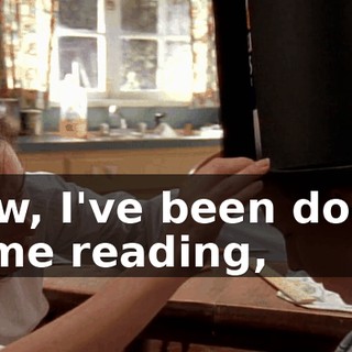 Now, I've been doing some reading,
