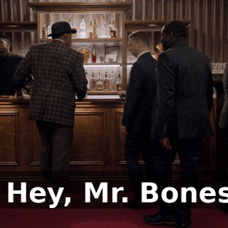 - Hey, Mr. Bones.