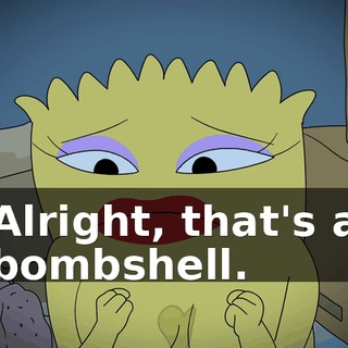 Alright, that's a bombshell.