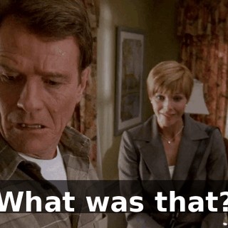 What was that?