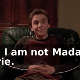 No, I am not Madame Curie.
