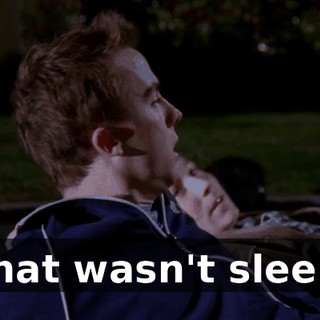That wasn't sleep.