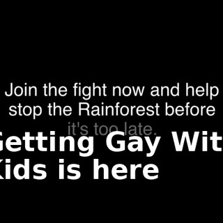 ♪ Getting Gay With Kids is here ♪