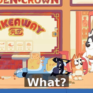 What?
