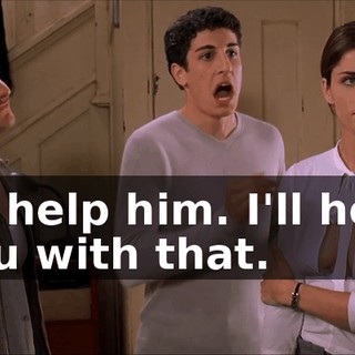 I'll help him. I'll help you with that.