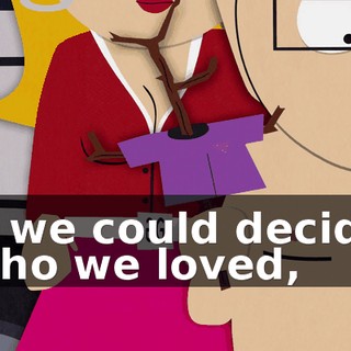 If we could decide who we loved,