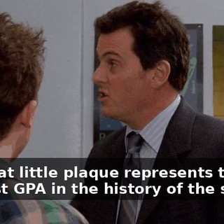 But that little plaque represents the highest GPA in the history of the school,