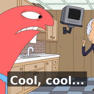 Cool, cool...
