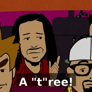 A "t"ree!