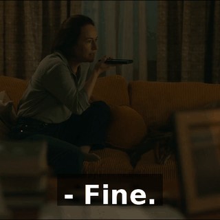 - Fine.