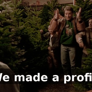 We made a profit.