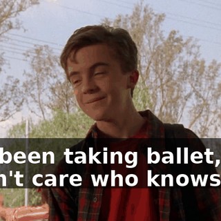 I've been taking ballet, and I don't care who knows it.