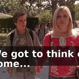 We got to think of some...