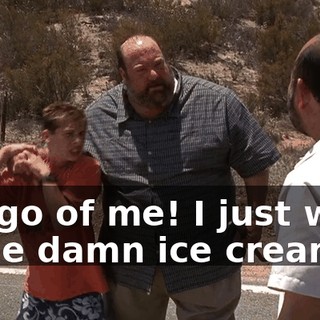 Let go of me! I just want some damn ice cream.