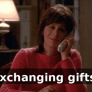 exchanging gifts.