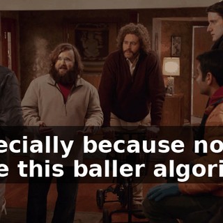 especially because now I have this baller algorithm