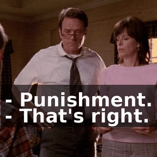 - Punishment. - That's right.