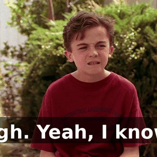Ugh. Yeah, I know.