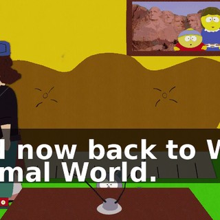 And now back to Wild Animal World.