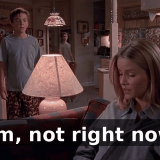 Um, not right now.