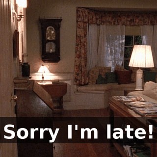 Sorry I'm late!