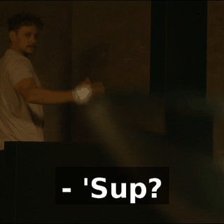 - 'Sup?