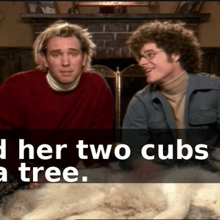 and her two cubs out of a tree.
