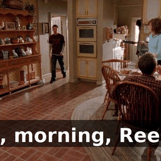 Oh, morning, Reese.