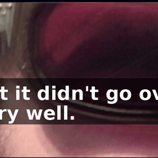 but it didn't go over very well.